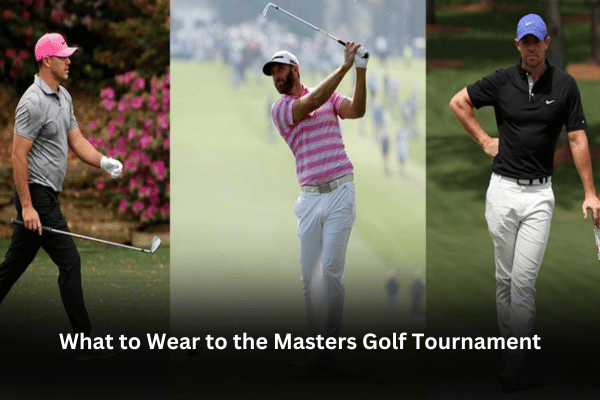 What to Wear to the Masters Golf Tournament