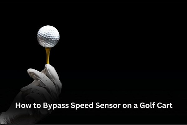 How to Bypass Speed Sensor on a Golf Cart