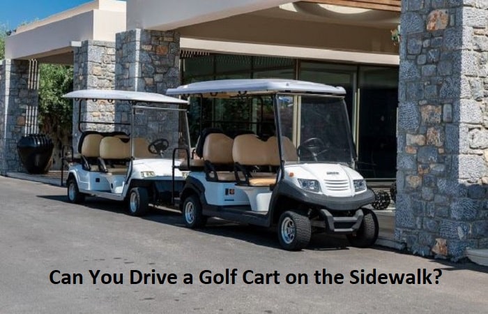 can you drive a golf cart on the sidewalk?