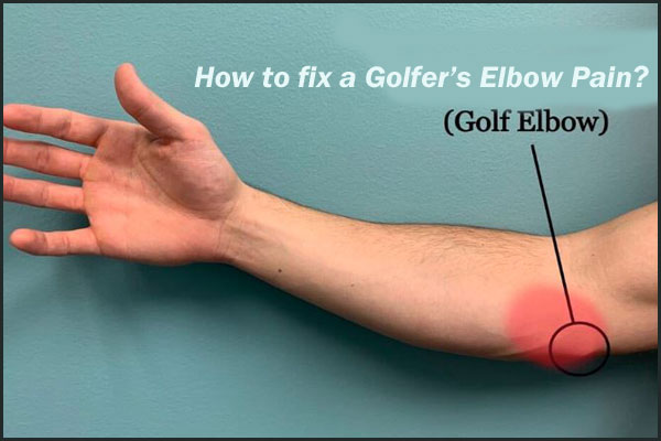 How to fix a Golfer's Elbow Pain